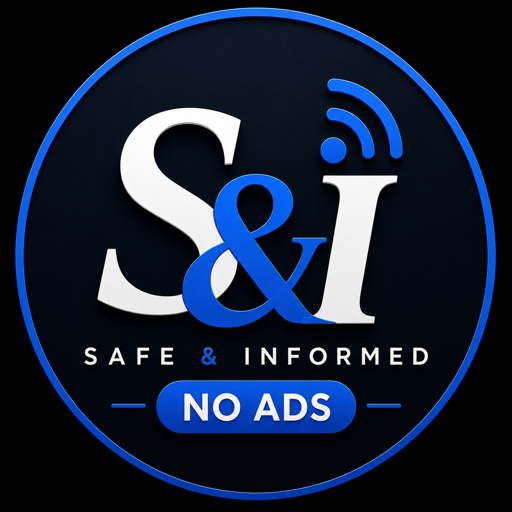 Safe & Informed No Ads